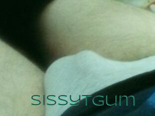 Sissytgum