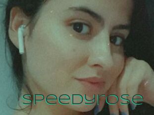 Speedyrose