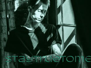 Staytruetome