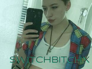 Switchbitchx