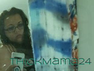ThickMama24
