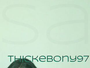 Thickebony97