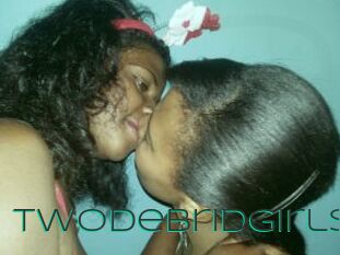 Twodebridgirls