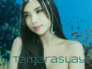 Tamaraslay