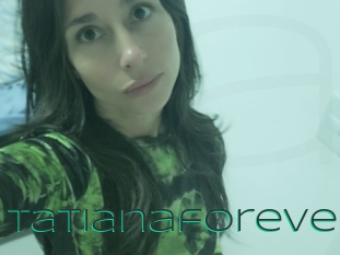 Tatianaforever