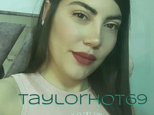 Taylorhot69