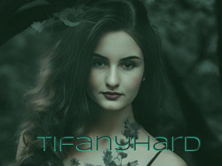 Tifanyhard