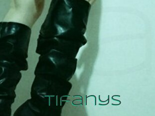 Tifanys