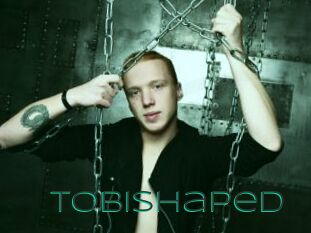 Tobishaped