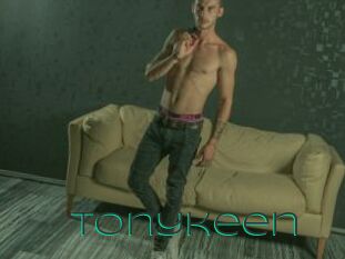 Tonykeen