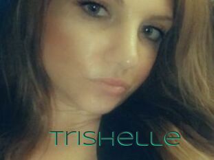 Trishelle