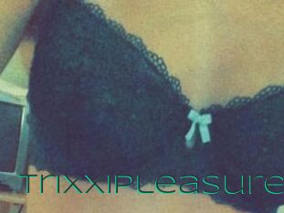 Trixxipleasure