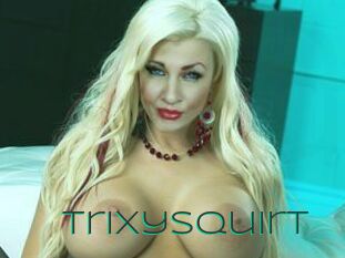 Trixysquirt