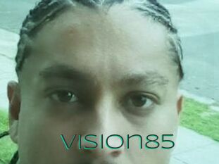 Vision85