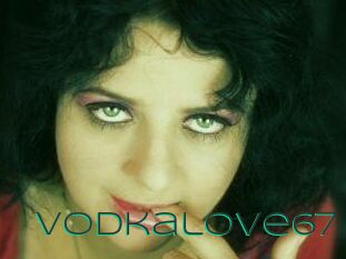 Vodkalove67