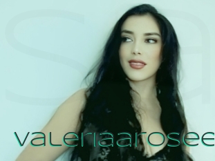 Valeriaarosee