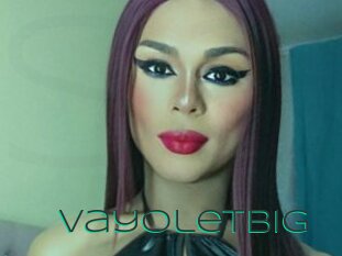Vayoletbig