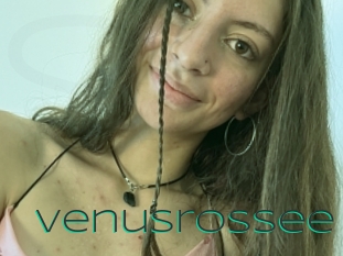 Venusrossee