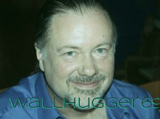 Wallhugger69