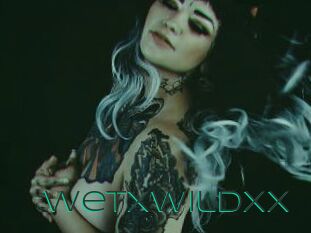 Wetxwildxx