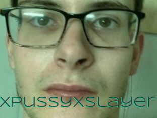 XXXPussyXSlayer