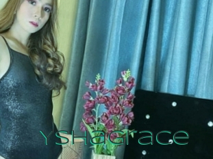 Yshagrace