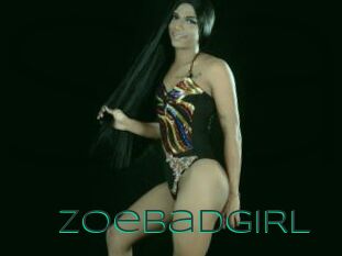 ZoeBadGIRL